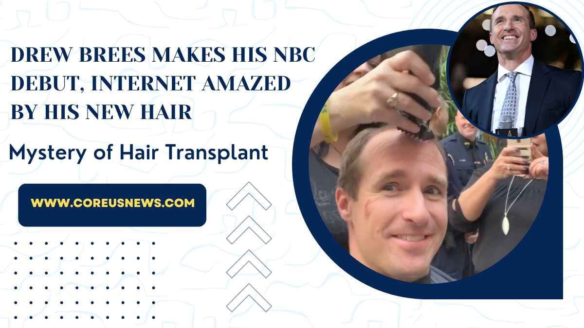 Drew Brees makes his NBC Debut, internet Amazed by his New Hair