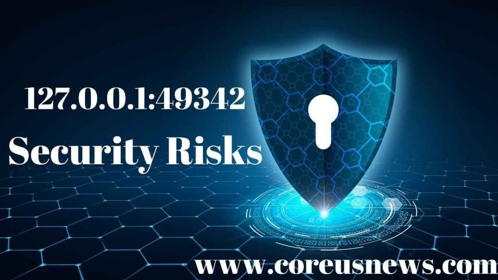 127.0.0.1:49342 Security risk